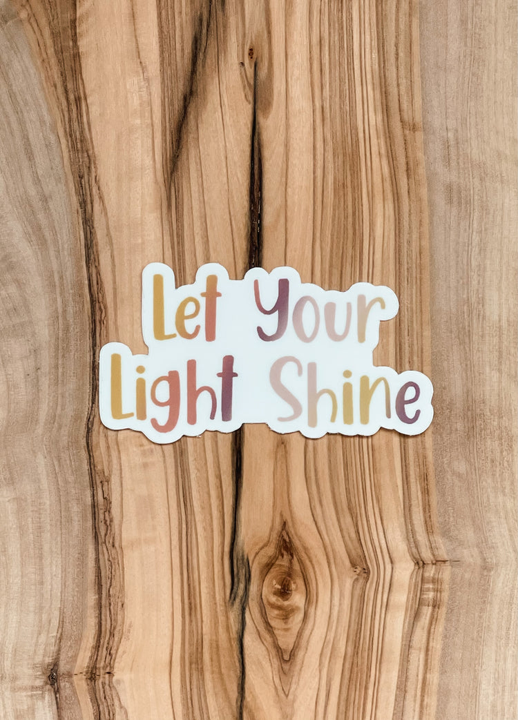 Let Your Light Shine - Sticker