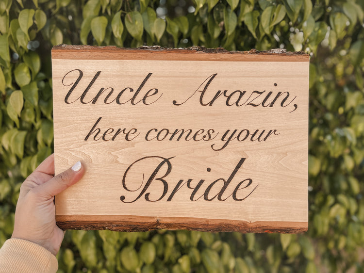 Here Comes Your Bride Sign - Custom